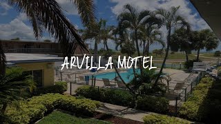 Arvilla Motel Review - St. Pete Beach , United States of America