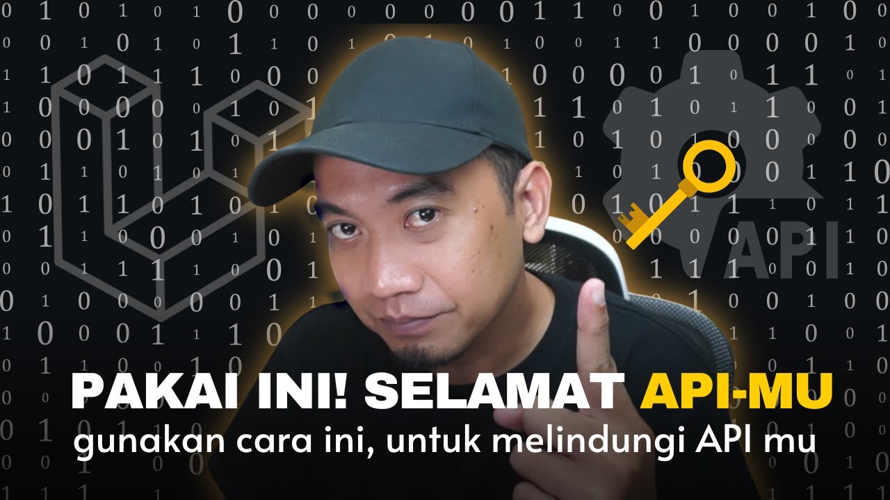 PAKAI CARA INI! SUPAYA API LARAVEL-MU AMAN - YouTube