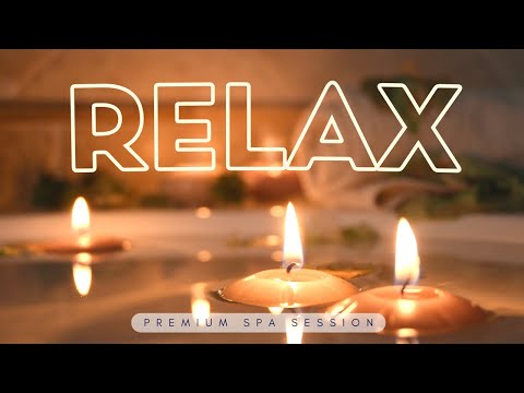 Relaxing SPA Meditation Session With Candles || Premium Music – 3 HOURS