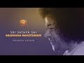 Sri Sathya Sai Aradhana Mahotsavam (Morning Program) | Prasanthi Nilayam - 24th Apr 2020