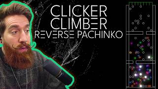 Reverse Pachinko Roguelike?! - Clicker Climber Pachinko