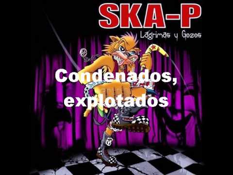 Ska-p Los hijos bastardos de la globalizacion con Letra