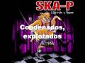 Ska-p Los hijos bastardos de la globalizacion con Letra