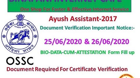 AUYSH ASSISTANT DOCUMENT VERIFICATION-2020 II BIO-DATA-CUM-ATTESTATIONBINAPANI INTERNET CAFE II