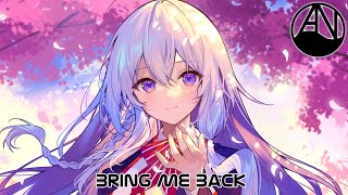 Nightcore - Bring Me Back (Ft. Claire Ridgely) [Zeniix Remix]