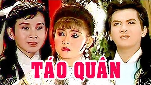 Hồ Quảng | HUYỀN THOẠI TÁO QUÂN (Vũ Luân, Trinh Trinh, Chiêu Hùng) TĐ | Cải Lương Tôi Yêu