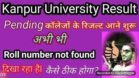 csjmu result#csjmu result roll number not found#kanpur university result 2019
