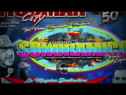 La Negra Chunga - Sonido Sonoramico Epicenter