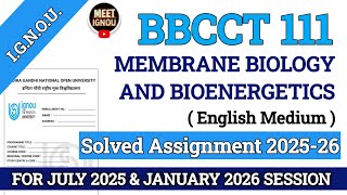 Bbcct 111 Solved Assignment 2025-26 // Membrane Biology and Bioenergetics // #bbcct111 #bbcct_111 