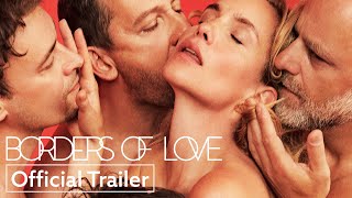 Borders of Love | Official Trailer HD | Strand Releasing