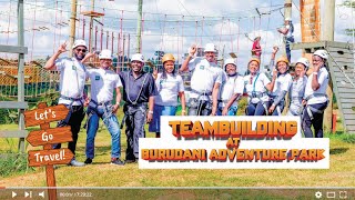 TEAM BUILDING AT BURUDANI ADVENTURE PARK