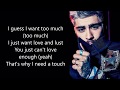 ZAYN Ft Timbaland Too Much Lyrics