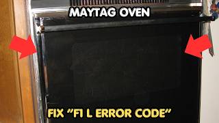 How To Fix Maytag Oven F1-L Error Code