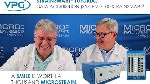 Strainsmart® Tutorial - Data Acquisition (SYSTEM 7100 STRAINSMART®)