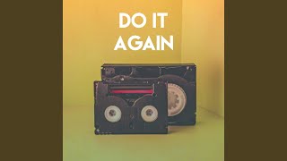 Do It Again