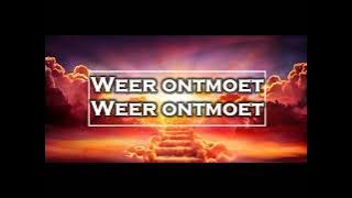 Pinkster Koortjies - Weer ontmoet