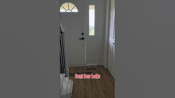 Front Door Leaks