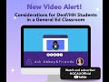 Ask Abbey and Friends: Considerations for Deaf/HH Learners in a General Education Classroom