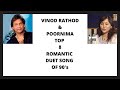 Vinod Rathod & Poornima Top 8 Romantic Duet Songs of 90's & 2000's