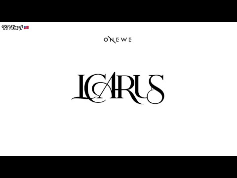 ONEWE - ICARUS 中字