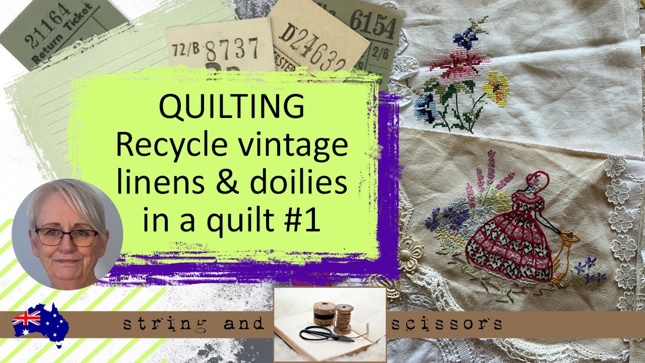 Часть 1 | Перерабатываем винтажное постельное белье и салфетки, чтобы сделать одеяло #квилтинг