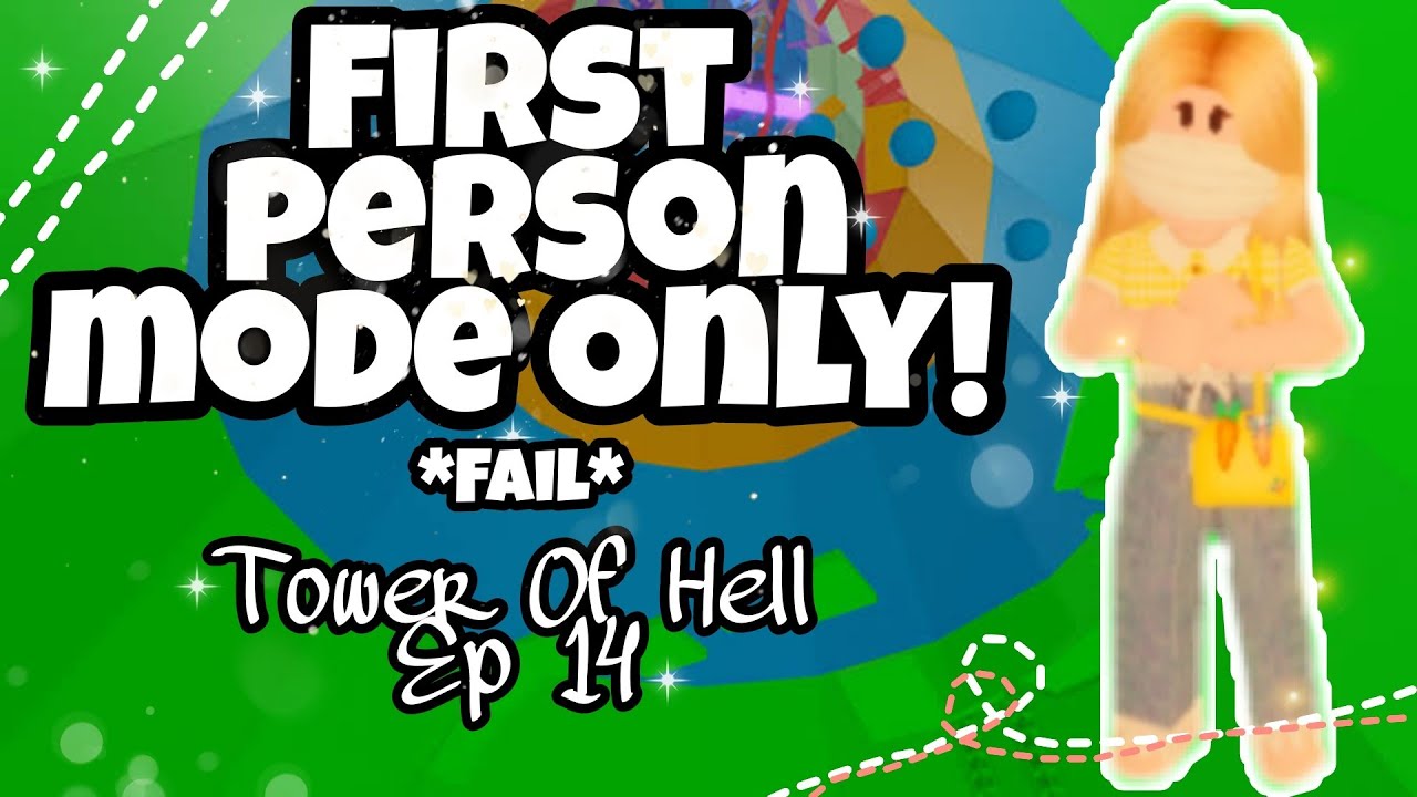 Tower Of Hell ||Roblox||. Ep 14 Playing With First Person Mode Only!