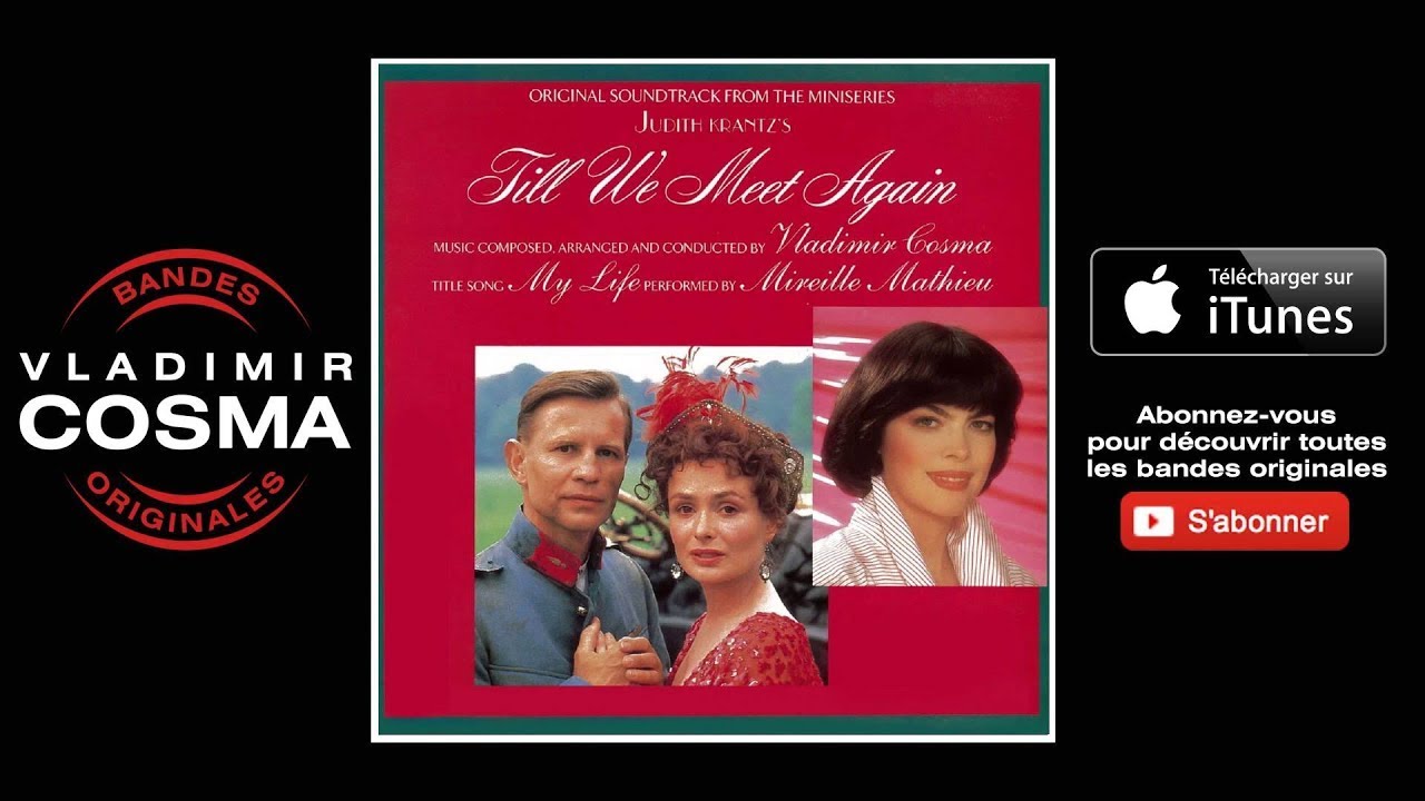 Mireille Mathieu - My Life - BO Du Film Till We Meet Again