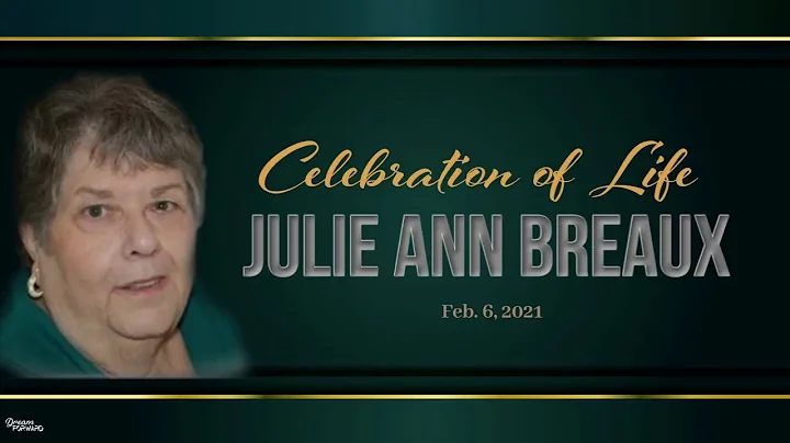 Celebration of Life | Julie Ann Breaux