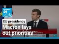 EU rotating presidency: President Macron lays out priorities for next 6 months • FRANCE 24 English