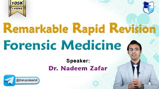 Forensic medicine Rapid Revision by Dr Nadeem : Remarkable Rapid Revision series FMGE and NEET PG