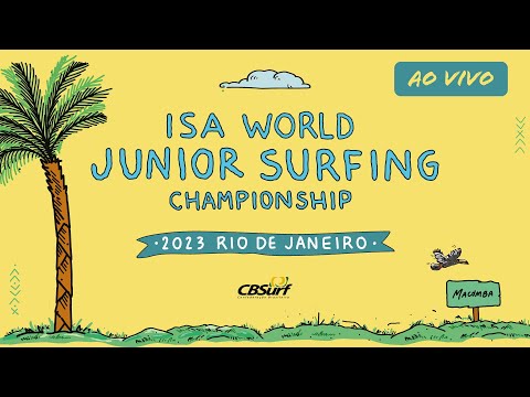 AO VIVO - Dia 5 - ISA World Junior Surfing Championship 2023 - Rio de Janeiro