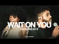 WAIT ON YOU (Cover en Español) Elevation Worship ❌ Maverick City | Esperaré En Ti