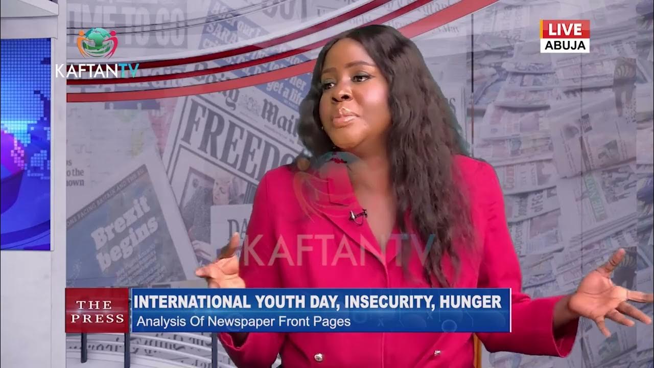 INTERNATIONAL YOUTH DAY, INSECURITY, HUNGER IN NIG: ANALYSIS OF NEWSPAPER FRONT PAGES
