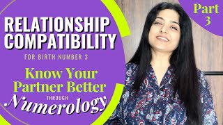 Relationship Compatibility for Birth Number 3 Find the Right Match with Numerology | Priyanka Kuumar