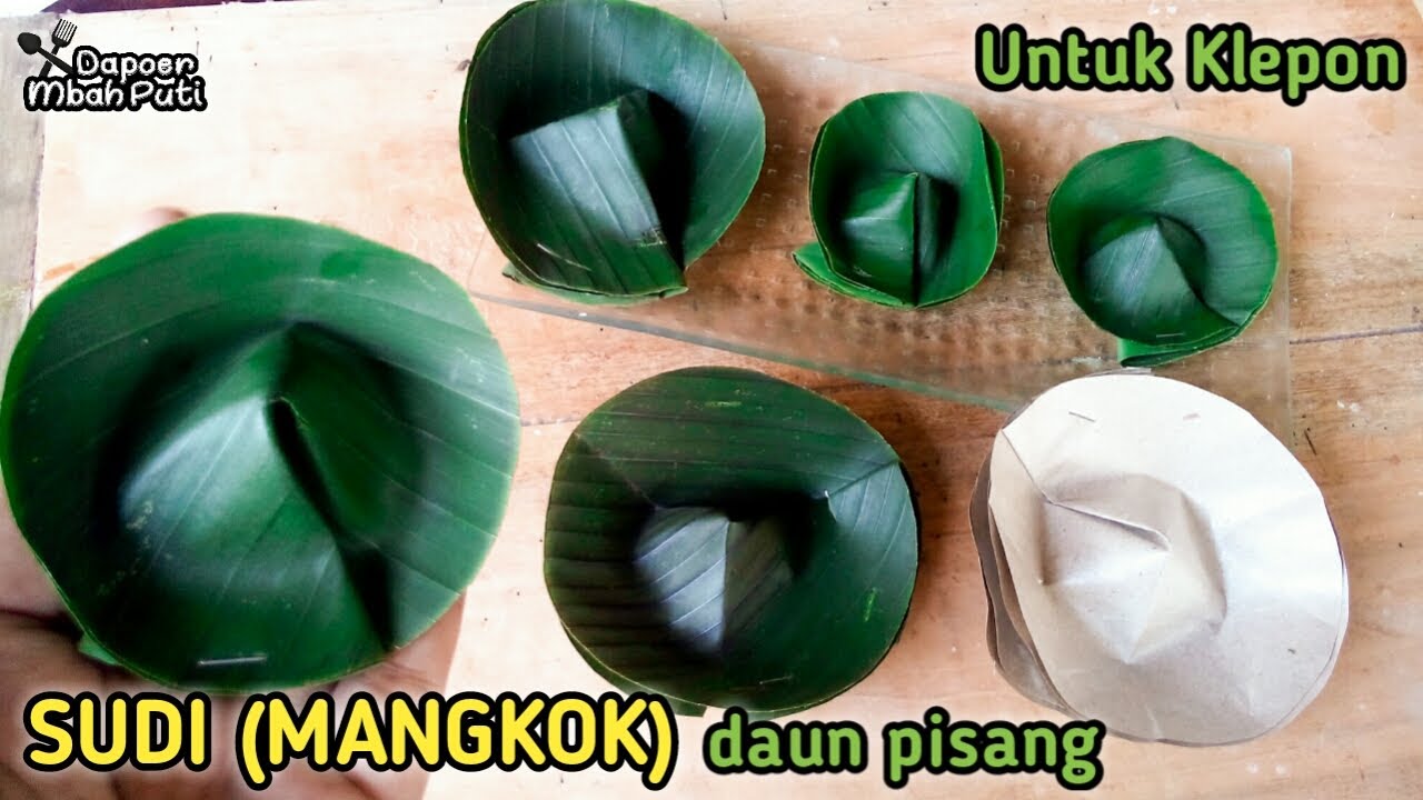  CARA  MEMBUAT  SUDI MANGKOK  DARI  DAUN  PISANG TAKIR WADAH 