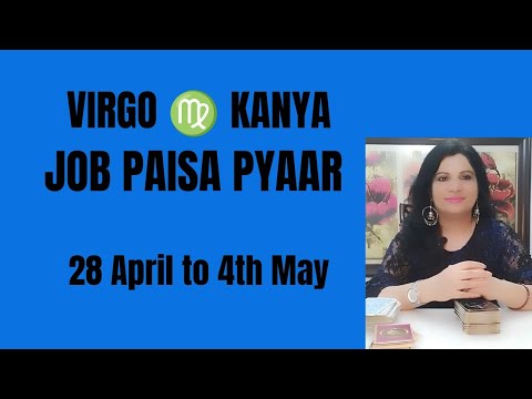 VIRGO ♍ KANYA 🌺 JOB PAISA aur PYAAR 28 April se 4 May Saptahik Rashifal 🌺