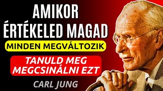 MI TÖRTÉNIK, HA ELTÁVOLOD VALAKITŐL, AKI NEM BECSÜLT MEG | CARL JUNG