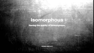 What does isomorphous mean