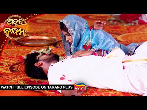 Atuta Bandhana | Ep - 755 | 1st Oct 2026 | Watch Full Episode Now On Tarang Plus