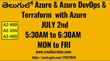 (తెలుగులో ) Real-Time Azure Daily Batch JULY 2nd 5:30AM-6:30AM Azure DevOps & Terraform With Azure