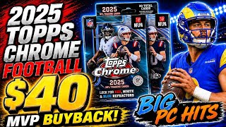 $40 MVP BUYBACK! BIG QB REFACTORS! PC REFRACTORS! 2025 Topps Chrome Football Value & Hangers