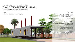 Re-development and Landscape Design of Shahid Captain Monsur Ali Park, Rajshahi | Trikon Architects