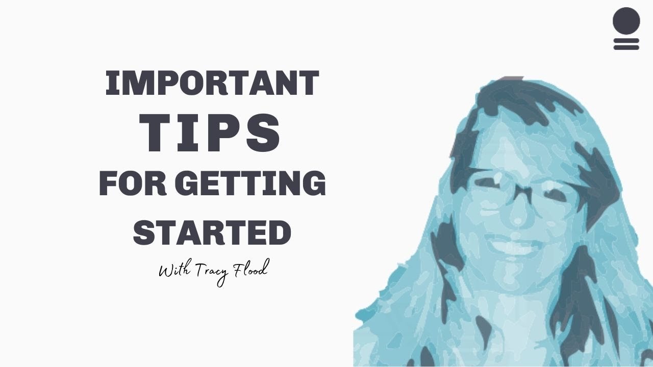 Important Tips for Getting Started - YouTube