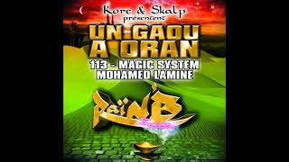 113 & Magic System ft. Mohamed Lamine - Un Gaou A Oran (Radio Version Instrumentale).