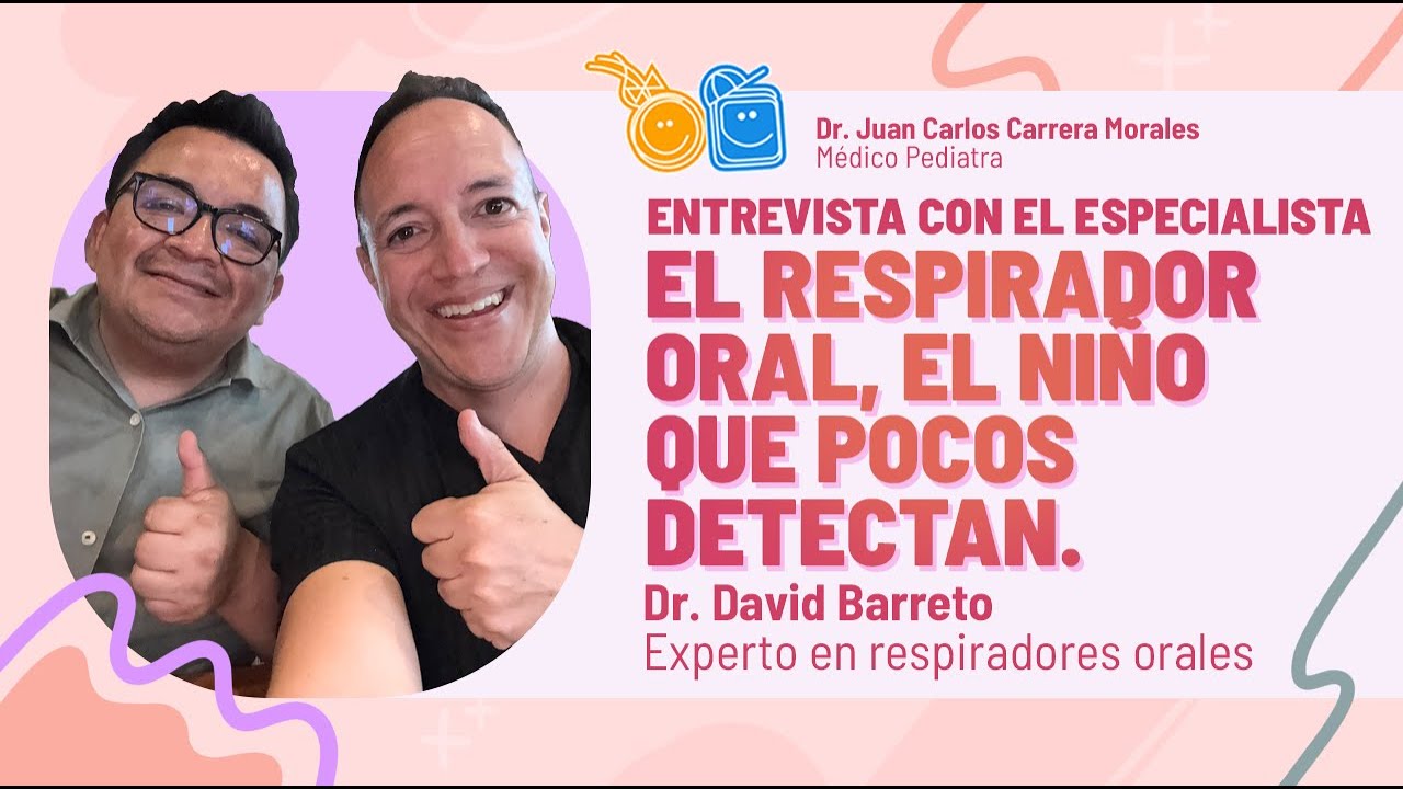 Mi hijo respira por la boca y ronca ¿que hago? | #EntrevistaConElEspecialista Dr. David Barreto