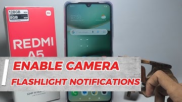How To Enable Camera Flashlight Notifications On Redmi A5