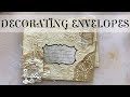 Creating Textured Decorated Envelopes