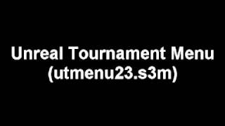 Unreal Tournament - Straylight Productions - Unreal Tournament Menu