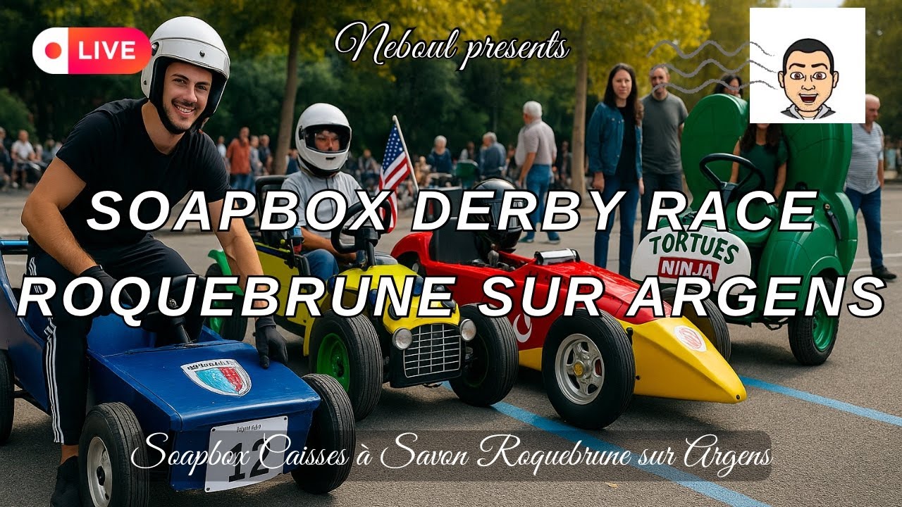 Soapbox Race Course de Caisses à Savon Live in Roquebrune-sur-Argens South of France