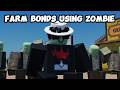 How to Farm Bonds Easily Using Zombie Class!